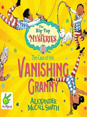 The Case of the Vanishing Granny - Audiobook